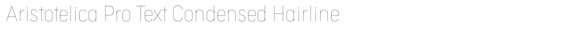 Aristotelica Pro Text Condensed Hairline image